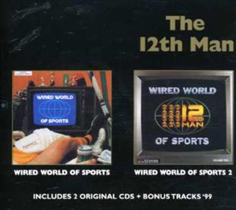 Wired World Of Sports/Wir - 12Th Man, The Cd Album