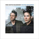 Youre Dreaming - Cactus Blossoms Cd Album